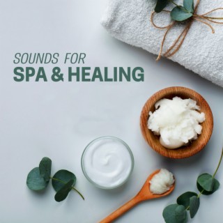 Sounds for Spa & Healing: Awesome Yoga, Tranquil Massage Resonance, Long Time Relaxation