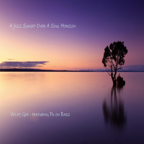 A Jazz Sunset Over A Soul Horizon | Boomplay Music