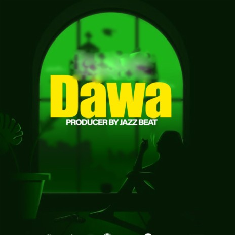 Dawa | Boomplay Music