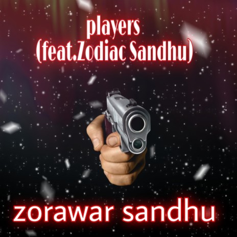 players ft. Zodiac Sandhu | Boomplay Music