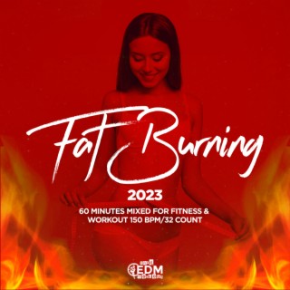 Fat Burning 2023: 60 Minutes Mixed for Fitness & Workout 150 bpm/32 Count