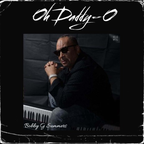Oh Daddy-O | Boomplay Music