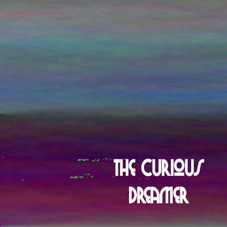 The Curious Dreamer