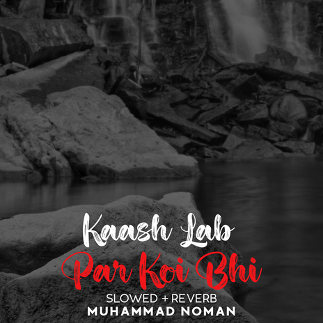 Kaash Lab Par Koi Bhi Lofi | Boomplay Music