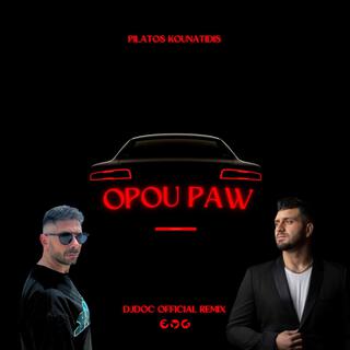 Opou Pao Opou Pao (DJDOC Remix Official)