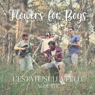 L'Estate sulla Pelle (Acoustic Version) lyrics | Boomplay Music