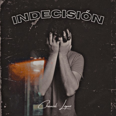 Indecisión | Boomplay Music