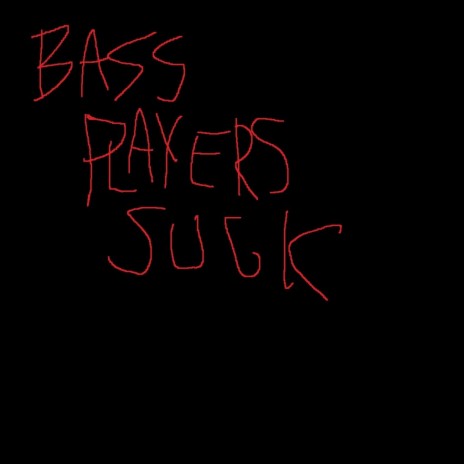 An ode to bass players past and present