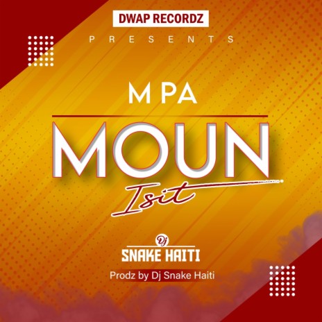 M Pa Moun Isit | Boomplay Music