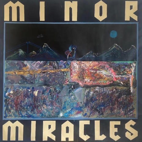 Minor Miracles | Boomplay Music