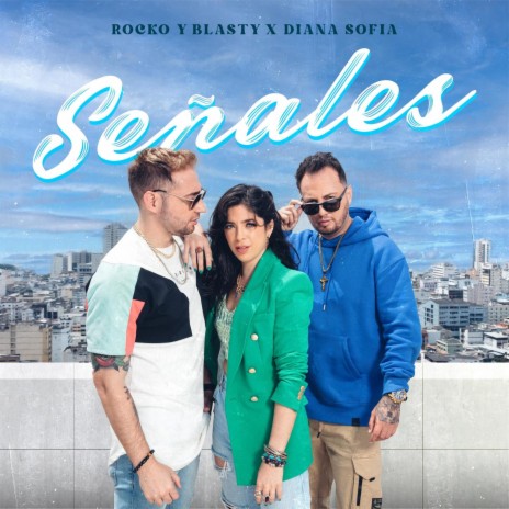 Señales ft. Diana Sofia | Boomplay Music