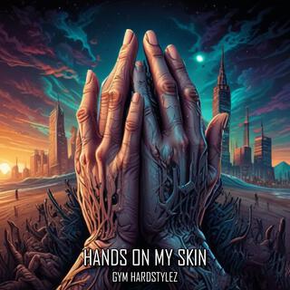 Hands On M Skin (Hardstyle)