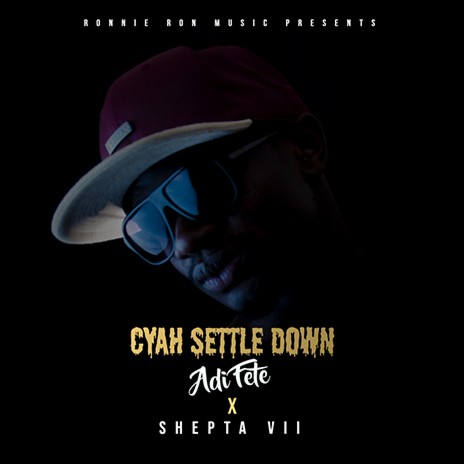 Cyah Settle Down | Boomplay Music