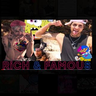 Rich and Famous