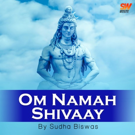 Om Namah Shivaay | Boomplay Music