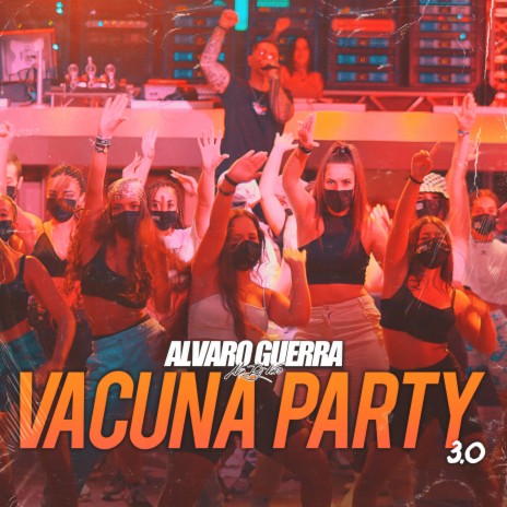 Vacuna Party 3.0 | Boomplay Music