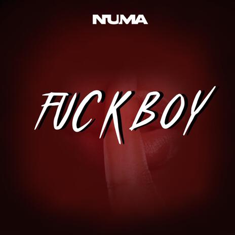 FuckBoy | Boomplay Music