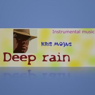 Deep rain