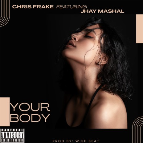 Your Body ft. Jhay Mashal | Boomplay Music