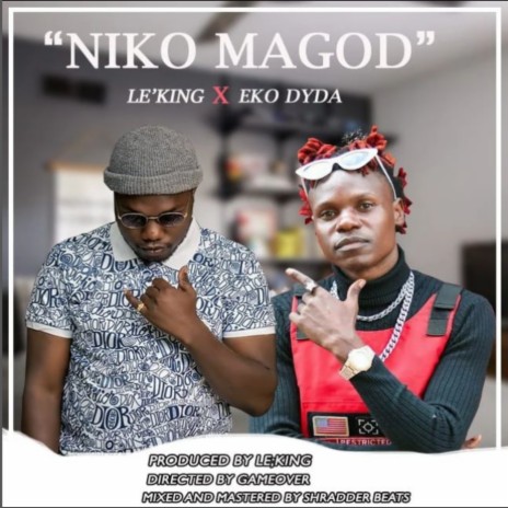 Niko MaGod ft. Eko Dydda | Boomplay Music