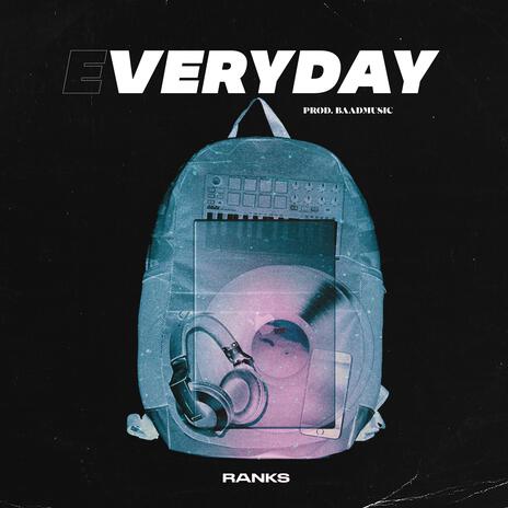 Everyday | Boomplay Music