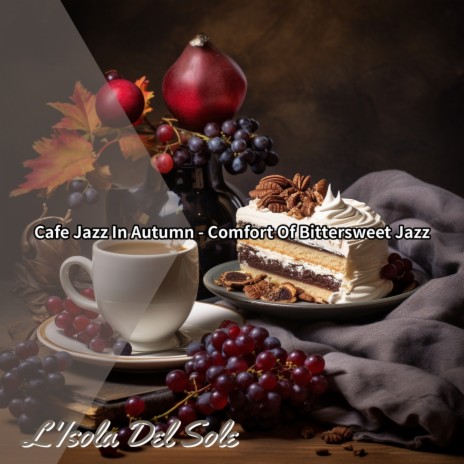 Cafe Jazz in the Autumn