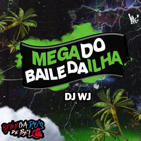 Mega do Baile da Ilha (feat. MC FIOTE DO PPG, VN 031 & Mc Alef) | Boomplay Music