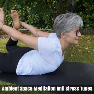 Ambient Space Meditation Anti Stress Tunes