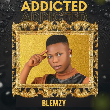 Addicted | Boomplay Music