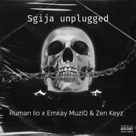 Sgija unplugged ft. Emkay MuziQ & Zen Keyz | Boomplay Music