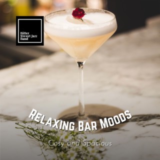 Relaxing Bar Moods - Cosy and Spacious