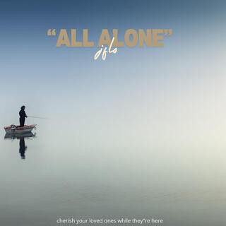 All Alone