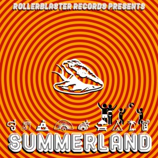 Rollerblaster Presents Summerland