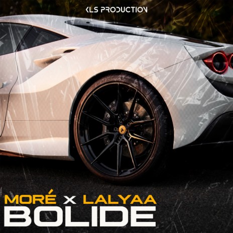 Bolide ft. Lalyaa | Boomplay Music