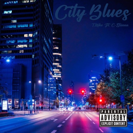 City Blues ft. C Stunna | Boomplay Music