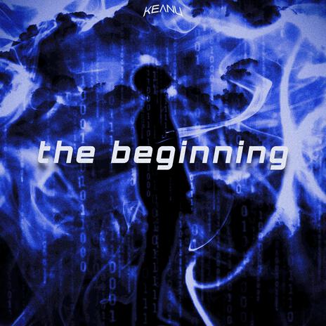 The Beginning | Boomplay Music