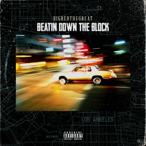 Beatin down the Block | Boomplay Music