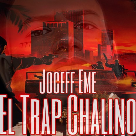 El Trap Chalino | Boomplay Music