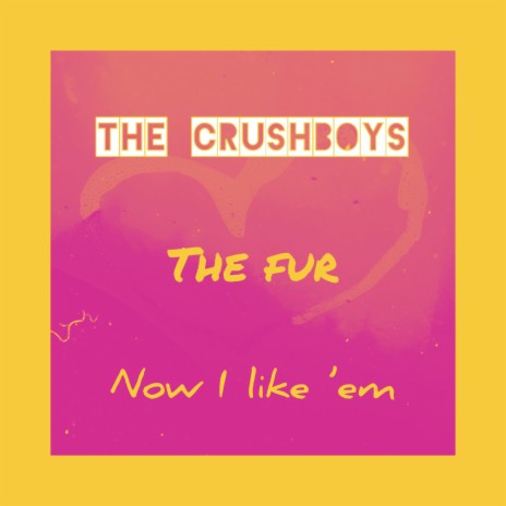 Now I like 'em ft. The Crushboys | Boomplay Music