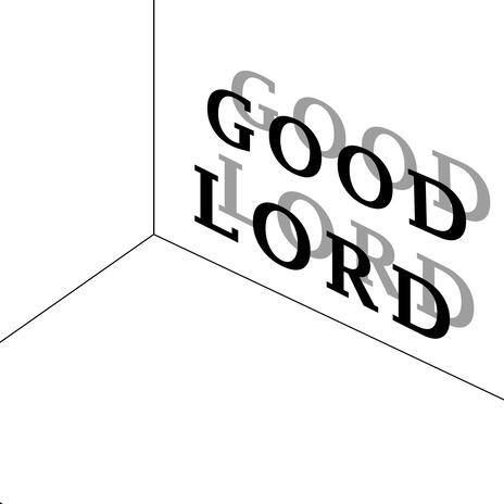 Good Lord | Boomplay Music