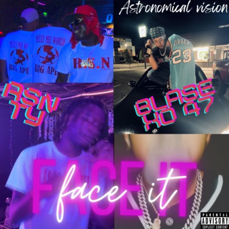 Face It ft. Rsn Ty | Boomplay Music