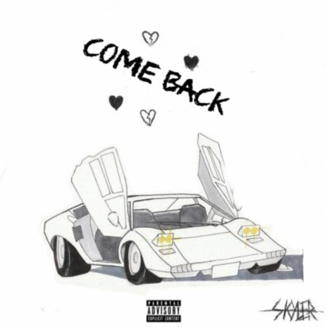 COME BACK | Boomplay Music