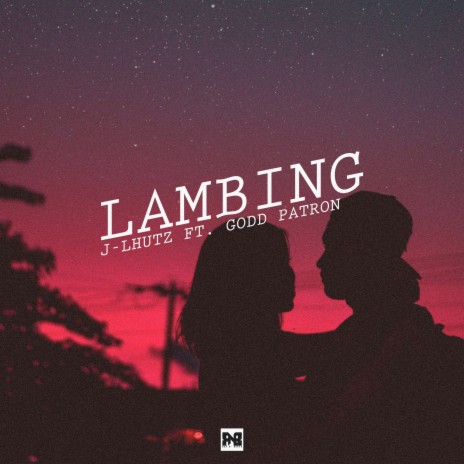 Lambing ft. Godd Patron | Boomplay Music