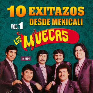 10 Exitazos Desde Mexicali, Vol. 1