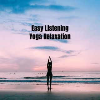 Easy Listening Yoga Relaxation