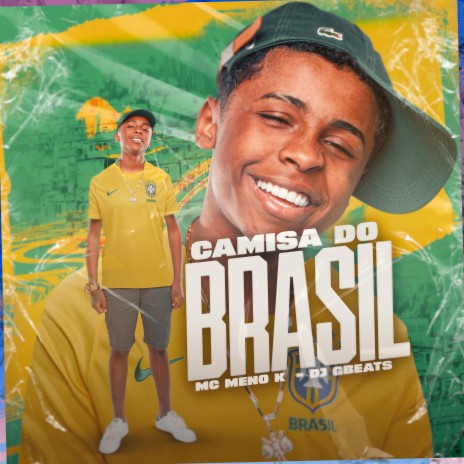 Camisa do Brasil ft. DJ Gbeats | Boomplay Music