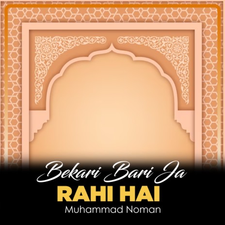 Bekari Bari Ja Rahi Hai | Boomplay Music