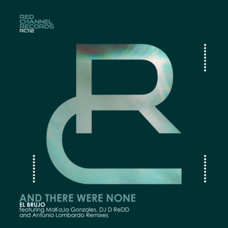 And There Were None (Antonio Lombardo Rave Remix)