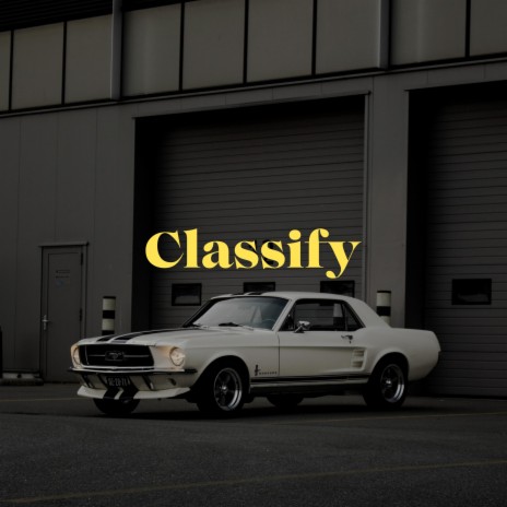 Classify | Boomplay Music