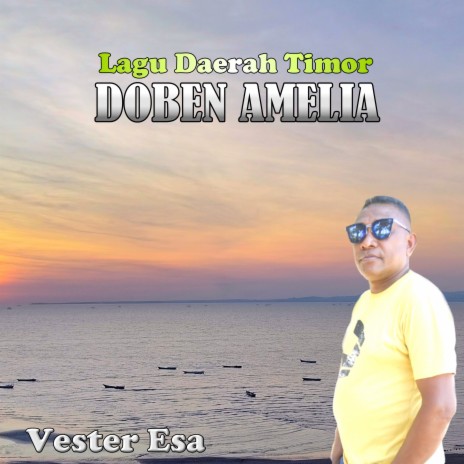 DOBEN AMELIA (Pop Daerah Timor-NTT) | Boomplay Music